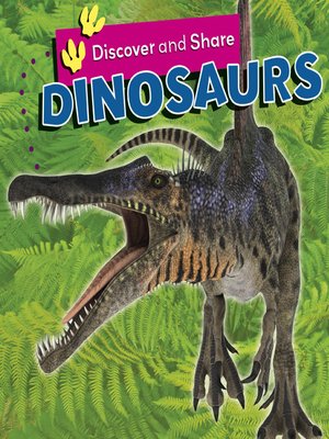 Discover and Share... Dinosaurs - ebook